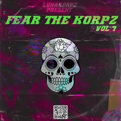 FEAR THE KORPZ vol 7