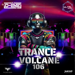 Trance Volcane #106