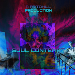 Soul Contempt - FritoHiLL