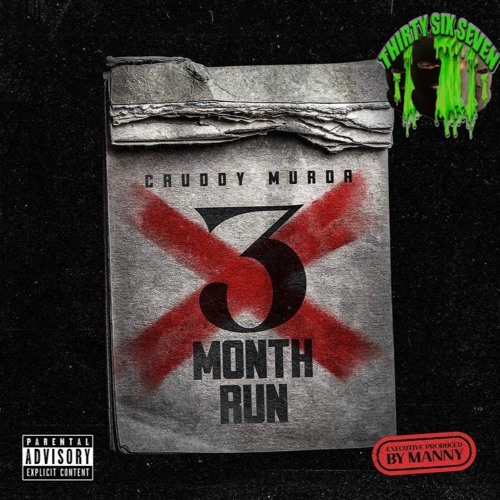 Cruddy Murda - Great Way (Prod. @AyMannyy) (3 Month Run)