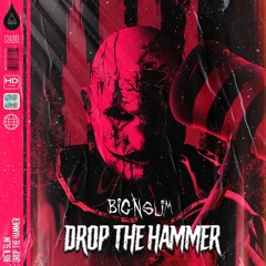 Big N Slim - Drop The Hammer