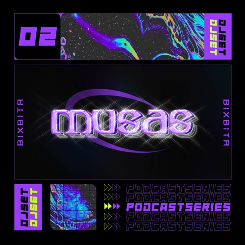 MUSAS Podcast Series #02 | BIXBITA DJ set