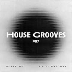 Groove House Session Vol. 07