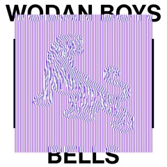 Wodan Boys - Bells