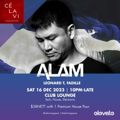 Alam live @ CELAVI, Singapore, 16 Dec 2023