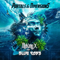 MekanyX Feat. Blue Cod3  - Portals And Dimensions (Original Mix)