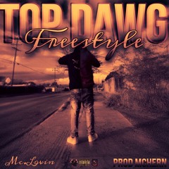 Top Dawg Freestyle  Prod mchern