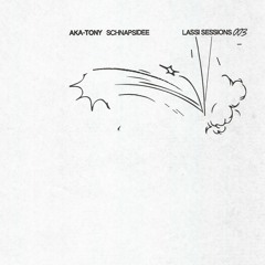 Aka-Tony - "Schnapsidee" / LASSI SESSIONS 003