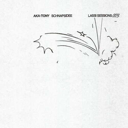Aka-Tony - "Schnapsidee" / LASSI SESSIONS 003