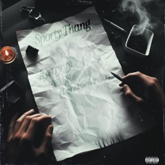 Sporty Thang (Feat. Bkleedatrophy, DaonlyTeflondon)