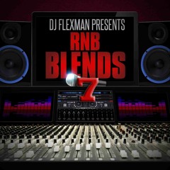 R&B BLENDS PT. 7