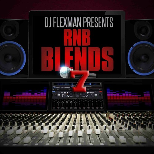 R&B BLENDS PT. 7