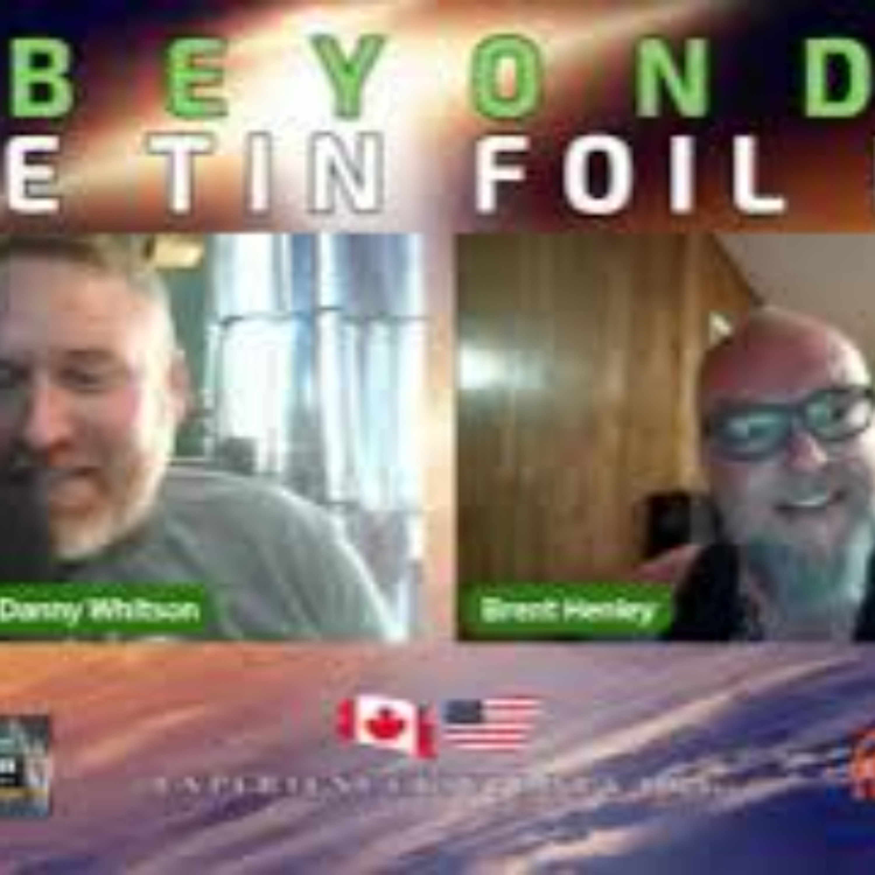 (REPEAT) Beyond The TinFoil Hat_ S06E19 - May 21, 2024 - Brent Henley (REPEAT) Beyond The TinFoil Hat_ S06E19 - May 21, 2024 - Brent Henley