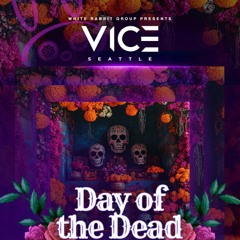 SVPA Presents - Dia De Los Muertos At Vice