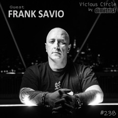 Vicious Circle w/ Frank Savio [FREE DOWNLOAD]