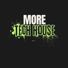 MORE TECH HOUSE PLEASE VOL 1