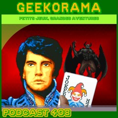 Episode 408 Geek'O'rama - Forward & Balatro | Dune