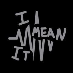 I Mean It (prod.elzio)