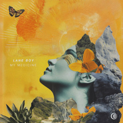 Lane Boy - My Medicine