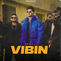 Vibin By Nagii | Coin Digital | New Punjabi Songs 2022
