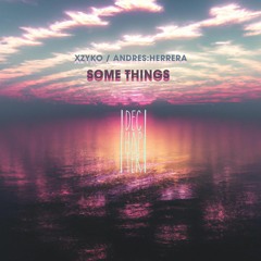 EP SOME THINGS