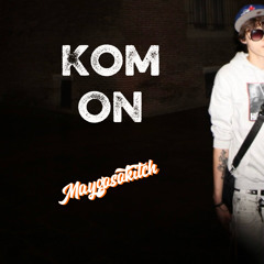 Kom On