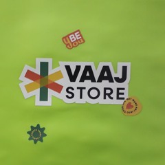 vaajstore podcast