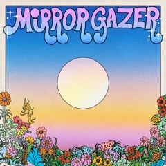 Mirror Gazer "Washed Out Memories Fade (KLM Remix)"