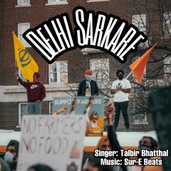 Delhi Sarkare - Talbir Bhatthal | Sur-E Beats | Latest Punjabi Song 2020 | KisaanEktaZindabaad