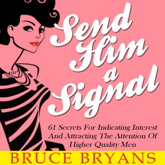 Send Him A Signal - Audiobook Sample