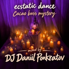 Cacao Bass Mystery # Ecstatic Wild Dance # Live DJ set 20.09.2026