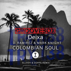 Colombian Soul of Deixa