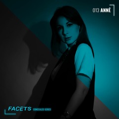 FACETS Concealed Series | 013 | Annē