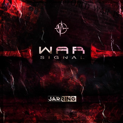 JARRING - WAR SIGNAL [FREE DOWNLOAD]