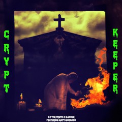Crypt Keeper - T.y The Truth & B.Goode (feat. Matt Giordano) [Prod by. Reasy Beats]