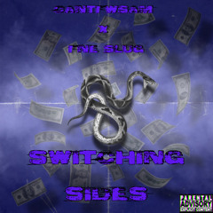 CantFwSam x FNE Slug -Switching Sides