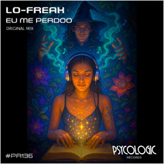 Lo-Freak - Eu me Perdoo (Original Mix) #PR136