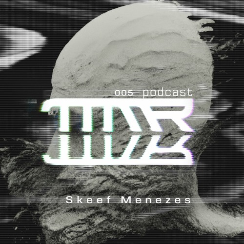 TMM Podcast 005 - Skeef Menezes