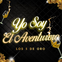 Yo Soy el Aventurero