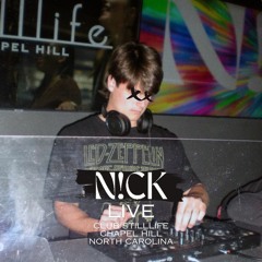 N!CK live at club StillLife, Chapel Hill N.C.