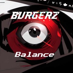 BURGERz - Balance (Original Mix)