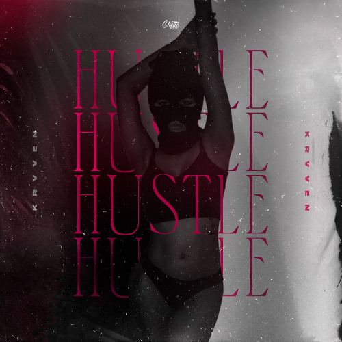 KRVVEN - Hustle