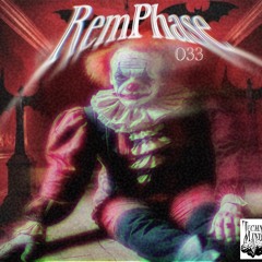 Podcast Series 033 - RemPhase