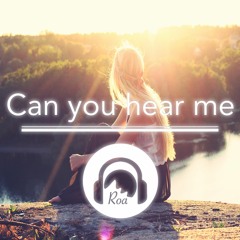 Can You Hear Me【No Copyright Music】