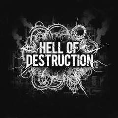 Hell of Destruction