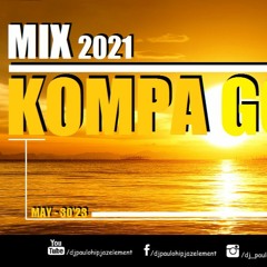 Dj Paulo - Kompa Gouyad (May 2021) - 30'23