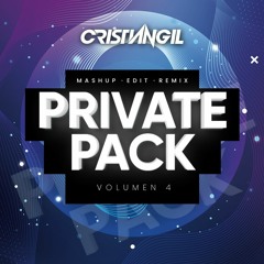 Private Pack Vol. 4 - Cristian Gil Dj (Mashup, Edit, Remix)