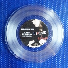 Ethan Fawkes - A Pain In My Head/Angry (7" vinyl)