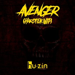 hu-zin - AVENGER (Hardtek VIP)
