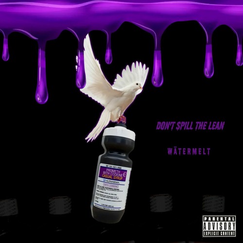 Don't Spill The Lean